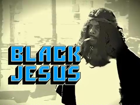 The Original Black Jesus